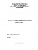 ORIGEN Y EVOLUCIÓN CONSTITUCIONAL EN VENEZUELA