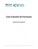 Caso Colusión de Farmacias Análisis de Libre Competencia