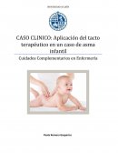 CASO CLINICO: Aplicación del tacto terapéutico en un caso de asma infantil
