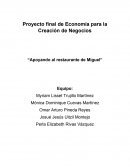Proyecto final de Economía para la Creación de Negocios “Apoyando al restaurante de Miguel”