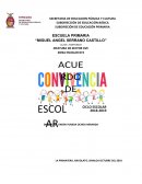 Acuerdo de convivencia escolar | 2018- 2019 Escuela Primaria “Miguel Angel Serrano Castillo”
