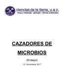 Cazadores de microbios. Antonio Van Leeuwenhoek. “El Primer Cazador De Microbios”