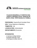 PLAN DE DESARROLLO TURISTICO DEL HUERTO ORGÁNICO EN EL RANCHO DE SANTA CRUZ