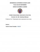 Evidencia. No.2 Presentación de la resolución de un caso. Apreciación de las artes