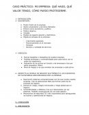 CASO PRÁCTICO: MI EMPRESA: QUÉ HAGO, QUÉ VALOR TENGO, CÓMO PUEDO PROTEGERME