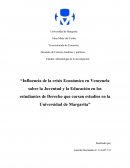 Influencia de la crisis Económica en Venezuela sobre la Juventud y la Educación en los estudiantes de Derecho