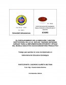 EL FORTALECIMIENTO DE LA DIRECCIÓN Y GESTIÓN INSTITUCIONAL