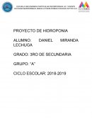 PROYECTO DE HIDROPONIA CICLO ESCOLAR: 2018-2019