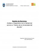 Gestión de Servicios: Análisis y Diagnóstico de la Calidad del servicio a “Casino de la Universidad del Bío-Bío”