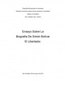 Ensayo Sobre La Biografía De Simón Bolívar