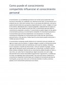 Como puede el conocimiento compartido influenciar el conocimiento personal