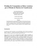 Pérdidas De Transmisión en Filtros Acústicos por el Método de Matrices de Transferencia