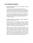Administracion de empresas. Caso 3: Sistemas de producción