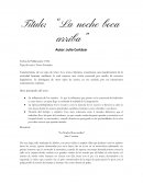 Texto literario : "La noche boca arriba"
