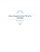 Uso e impacto de las TIC en la sociedad
