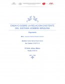 Ensayo sobre la relacion existente entre sistema maquina