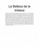 La belleza de la tristeza