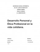 Desarrollo Personal y Ética Profesional en la vida cotidiana