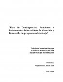 “Plan de Contingencias: Funciones e instrumentos informáticos de dirección y Desarrollo de programas de trabajo”