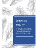 Juego educativo para enseñar y evaluar las habilidades necesarias para ser un Community Manager