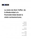 La visión de Alvin Toffler: de la Modernidad a la Posmodernidad desde la visión norteamericana