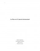 La Ética en el Comercio Internacional