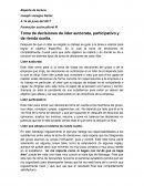 Toma de decisiones de líder autócrata, participativo y de rienda suelta