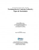 Terminación de Contrato Laboral y Tipos de Sociedades