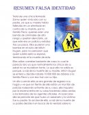 RESUMEN FALSA IDENTIDAD
