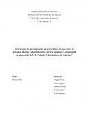Estrategias de participación para la cultura de paz entre el personal docente, administrativo, obrero, alumnos y comunidad en general de la U.E. Colegio “Libertadores de América”