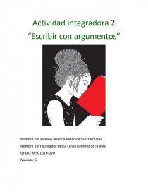Actividad integradora 2 “Escribir con argumentos”. Página 1