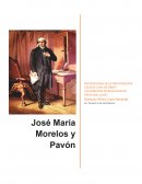 Independencia de México.La vida de Morelos