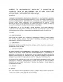 TRABAJOS DE MANTENIMIENTO PREVENTIVO Y REPARACIÓN DE PAVIMENTO