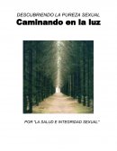 DESCUBRIENDO LA PUREZA SEXUAL