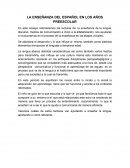 LA ENSEÑANZA DEL ESPAÑOL EN LOS AÑOS PREESCOLAR