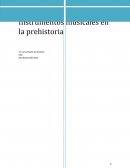 Los instrumentos musicales en la Prehistoria
