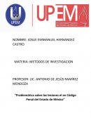 Problemática sobre las lesiones el en Código Penal del Estado de México