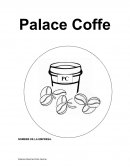 Ejemplo de empresa “Palace Coffe”