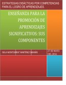 ESTRATEGIAS DE ENSEÑANZA PARA LA PROMOCIÓN DE APRENDIZAJES SIGNIFICATIVOS: SUS COMPONENTES