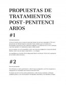 PROPUESTAS DE TRATAMIENTOS POST-PENITENCIARIOS