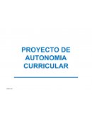 PROYECTO DE AUTONOMIA CURRICULAR