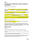 ANALISIS Noticia La mitad de los inmigrantes en edad de trabajar no tiene empleo