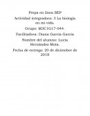 Prepa en línea SEP Actividad integradora: 3 La biología en mi vida