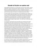 Donde la ficción se vuelve real
