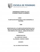 IMPORTANCIA DE LA PLANIFICACIÓN ESTRATÉGICA EN EL INSTITUTO DE EDUCACIÓN SUPERIOR TÉCNICA PÚBLICA “NOR ORIENTAL DE LA SELVA” – BANDA DE SHILCAYO – TARAPOTO