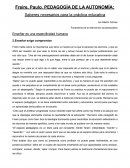 PEDAGOGÍA DE LA AUTONOMÍA: Saberes necesarios para la práctica educativa
