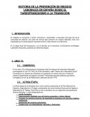 HISTORIA DE LA PREVENCIÓN DE RIESGOS LABORALES EN ESPAÑA DESDE EL TARDOFRANQUISMO A LA TRANSICIÓN