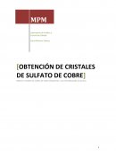 Obtener cristales de sulfato de cobre (II) grandes y con elevado grado de pureza