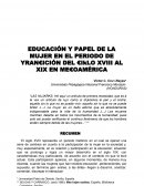 EDUCACIÓN Y PAPEL DE LA MUJER EN EL PERIODO DE YRANICIÓN DEL €IkLO XVIII AL XIX EN MESOAMÉRICA