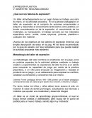 EXPRESION PLASTICA ¿Qué son los talleres de expresión?